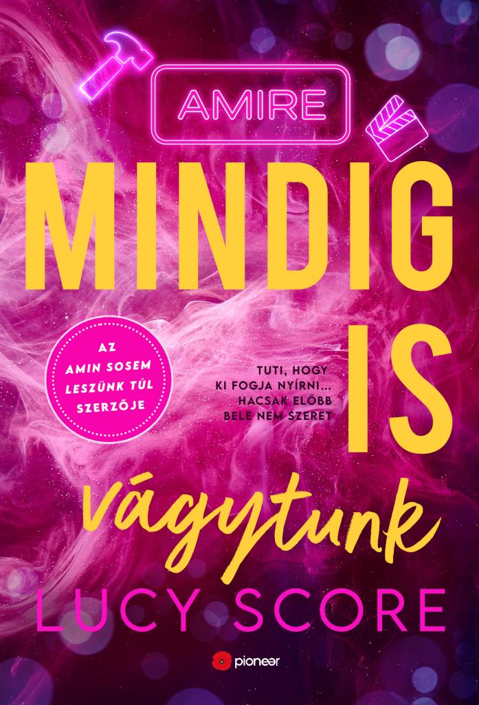 Amire Mindig Is Vagytunk