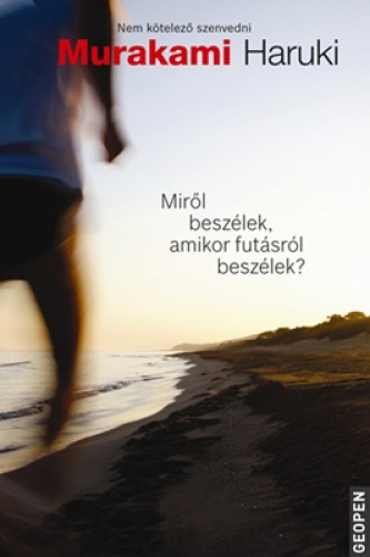 Mirol Beszelek Amikor Futasrol Beszelek