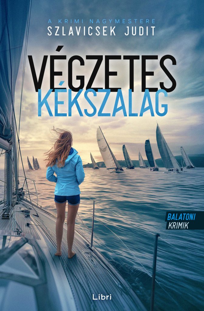 Végzetes Kékszalag (Balatoni krimik 4.)