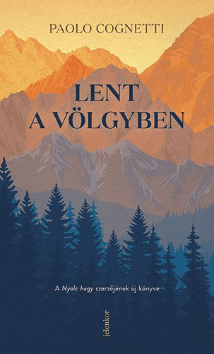 Lent A Volgyben