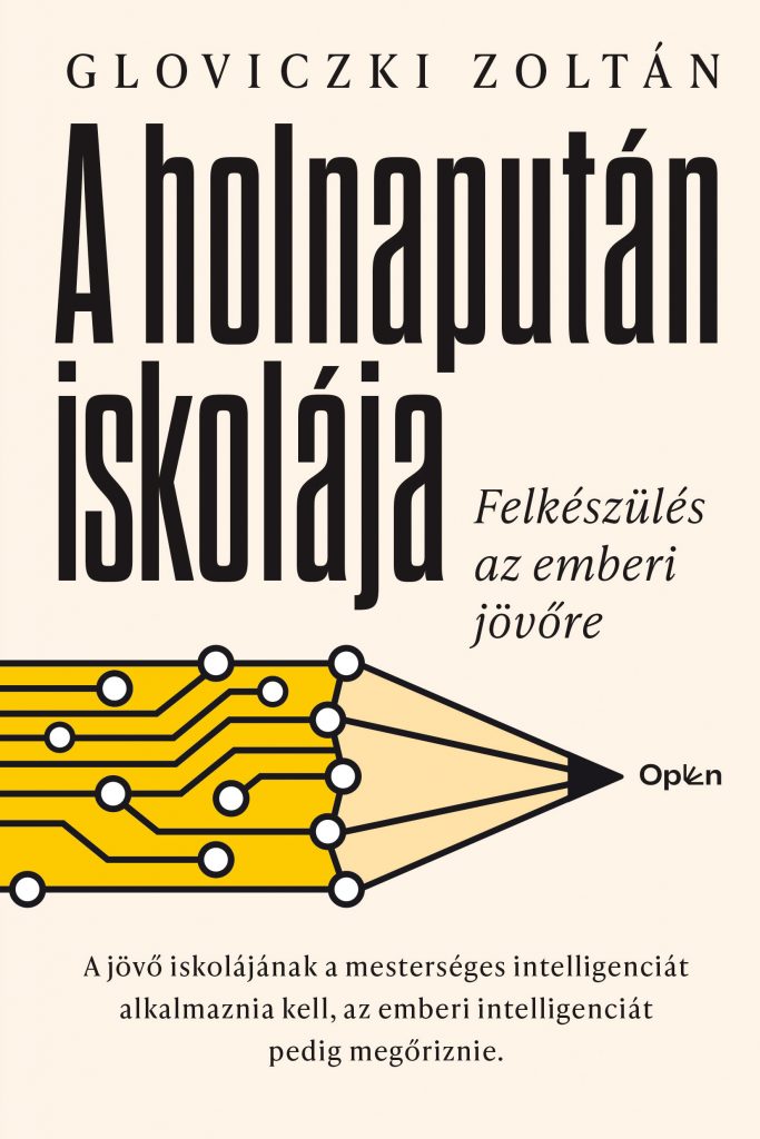 A holnaputan iskolaja