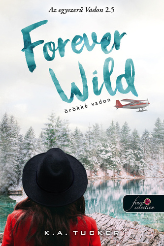Forever wild