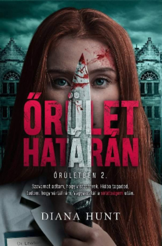 Őrület ​határán (Őrületben 2.)