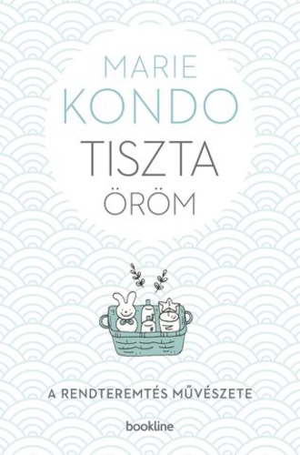 Tiszta ​öröm – A rendteremtés művészete