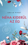 Neha kiderul az eg