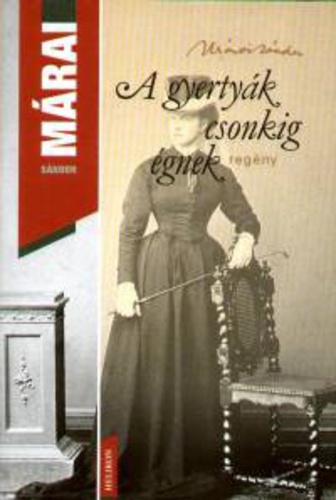 A gyertyak csonkig egnek