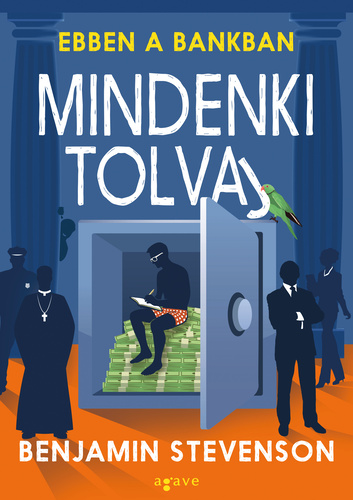 Ebben a bankban mindenki tolvaj