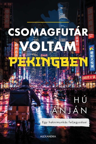 Csomagfutar voltam pekingben